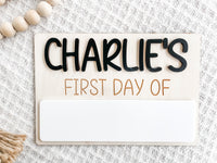 First and Last Day of School Board - Charlie + Pine