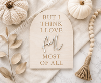 Neutral Fall Shelf Decor - I Think I Love Fall Most of All - Charlie + Pine