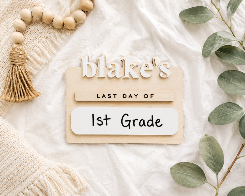 Personalized First and Last Day of School Sign – Dry Erase Photo Prop - Charlie + Pine