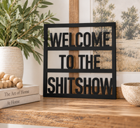 Funny Welcome Sign – Welcome to the Shitshow Wood Decor - Charlie + Pine