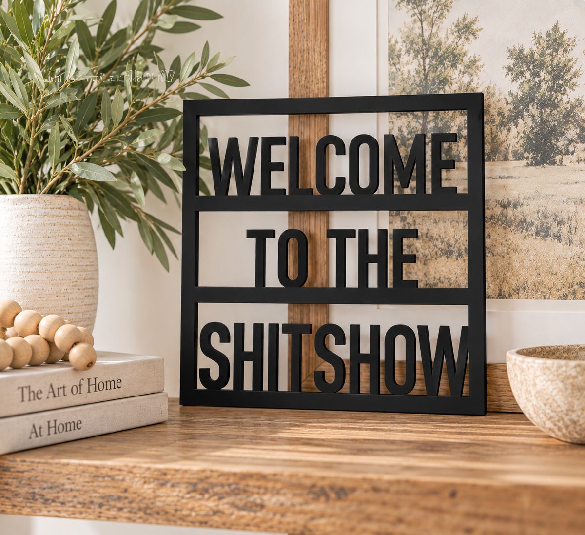 Funny Welcome Sign – Welcome to the Shitshow Wood Decor - Charlie + Pine