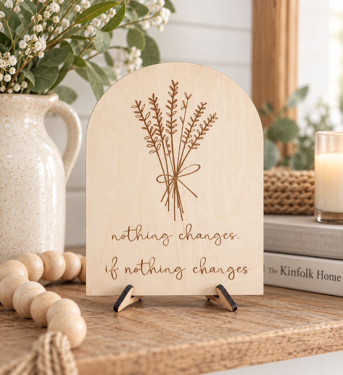 Nothing Changes If Nothing Changes Sign | Motivational Wood Wall Decor - Charlie + Pine