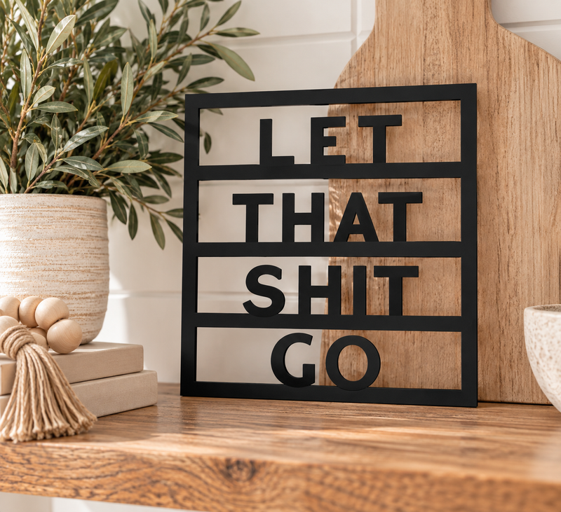 Funny Bathroom Sign – Let That Shit Go Farmhouse Wall Decor - Charlie + Pine