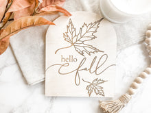 Load image into Gallery viewer, Hello Fall Sign - Charlie + Pine
