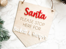 Load image into Gallery viewer, Personalized Santa Stop Here Sign - Charlie + Pine
