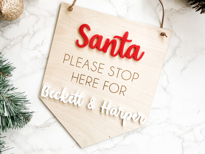 Personalized Santa Stop Here Sign - Charlie + Pine